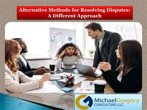 Alternative Methods for Resolving Disagreements