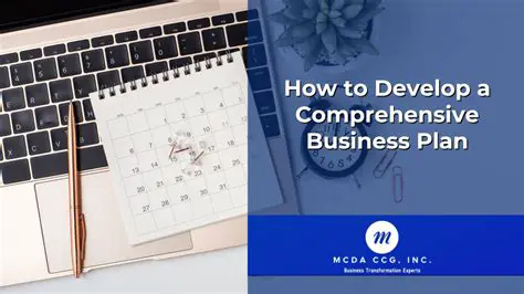 Develop a Comprehensive Business Plan