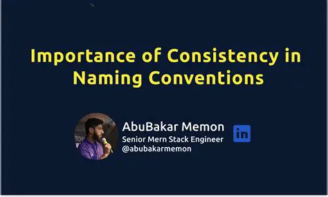 Importance of Consistency in Naming