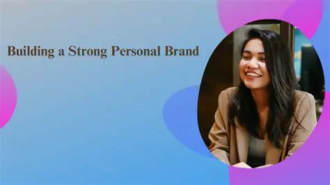 The Building Blocks of a Strong Personal Brand