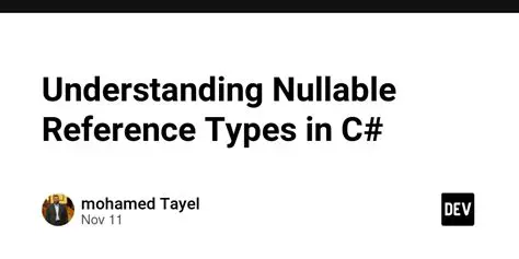 Understanding Nullable References